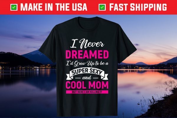 Mothers Day Shirt for Mom Best Mom Mother T-Shirt