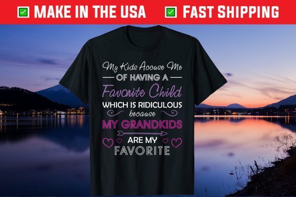 My Grandkids Are My Favorite Grandma Mother's Day Gift T-Shirt