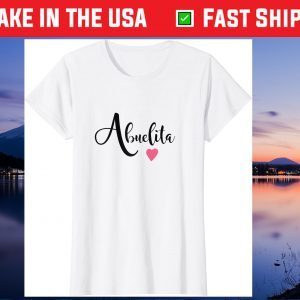 Pretty Abuelita Gift For Your Latina Spanish Mexican Grandma Gift T-Shirt