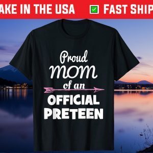 Proud Mom Of An Official Preteen 12th Birthday 12 Years Old Us 2021 T-Shirt