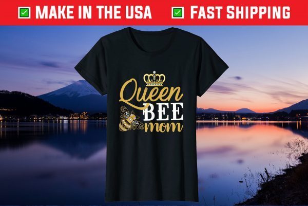 Queen Bee Mom Gift T-Shirt