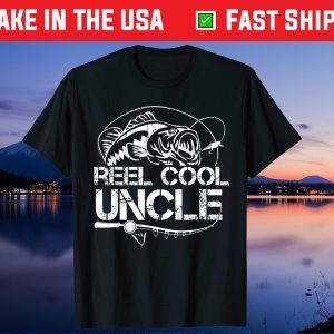 Reel Cool Uncle Fishing Daddy Fathers Day Dad Gift T-Shirt