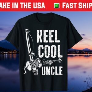 Reel Cool Uncle Fishing Father's Day T-Shirt
