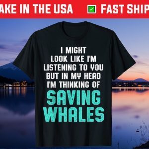 Whale Lover Listening Save the Whales Earth Day Gift T-Shirt