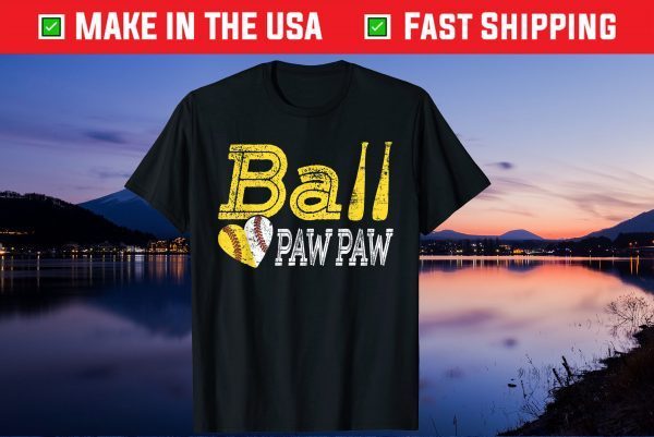 Baseball Softball Ball Heart Paw Paw Father's Day Us 2021 T-Shirt