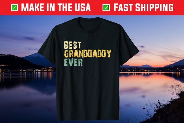 Best Granddaddy Ever Vintage Retro Father's Day Us 2021 T-Shirt