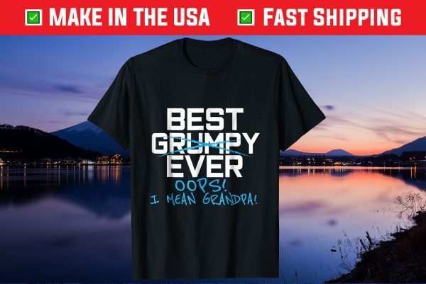 Best Grumpy Grandpa Ever Fathers Day Classic T-shirt