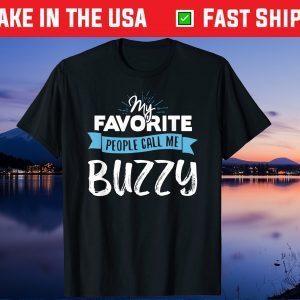 Call Me Buzzy Dad Fathers Day Us 2021 T-Shirt