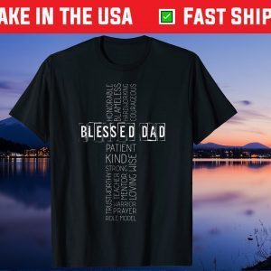 Christian Blessed Dad Cross Fathers Day Us 2021 T-Shirt