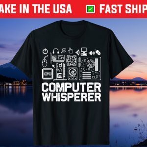 Computer Whisperer Shirt IT Tech Support Nerds Geek Gift T-Shirt