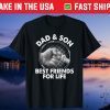 Dad And Son Best Friends For Life Us 2021 T-Shirt
