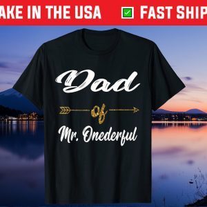 Dad of MR. Onederful Wonderful 1st birthday Us 2021 T-Shirt