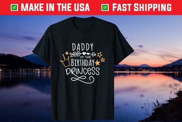 Daddy of the Birthday Princess Girl Family Matching Birthday Gift T-Shirt