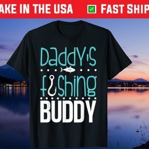 Daddy's Fishing Buddy Father Day Gift T-Shirt