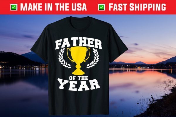 Father of the Year Us 2021 T-Shirt