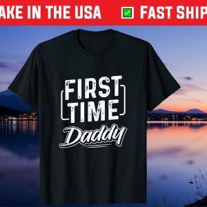 First Time Daddy New Dad Father's Day Classic T-Shirt