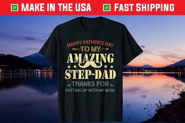 Happy Father's Day To My Amazing Stepdad Funny Step Dad Unisex T-Shirt