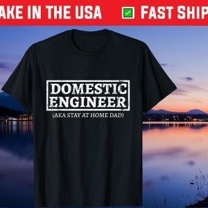 House Husband Domestic Engineer Stay at Home Dad Us 2021 T-Shirt