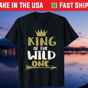 King Of The Wild One Father's Day Us 2021 T-Shirt