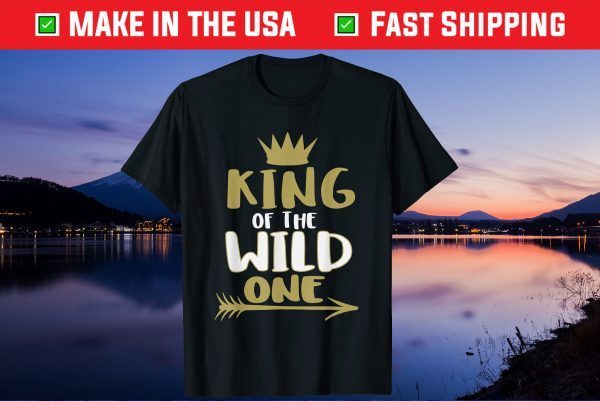 King Of The Wild One Father's Day Us 2021 T-Shirt