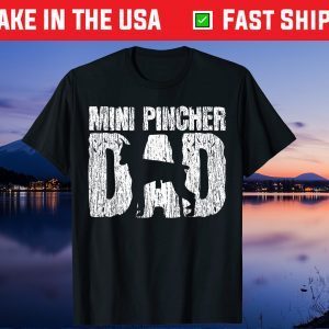 Mini Pincher Dog Dad Papa Fathers Day Gift T-Shirt