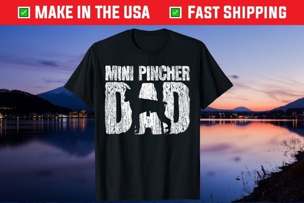 Mini Pincher Dog Dad Papa Fathers Day Gift T-Shirt