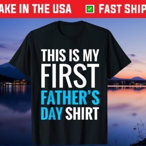 My First Father's Day New Dad Unisex T-Shirts