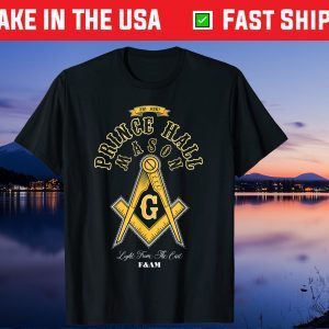 Prince Hall Mason Light From The East F&AM Father's Day Us 2021 T-Shirt