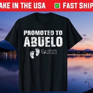 Promoted To Abuelo Est 2021 Fathers Day Us 2021 T-Shirt