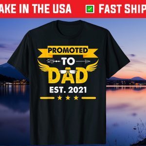 Promoted to Dad 2021 Soon to be Dad Husband Us 2021 T-Shirt