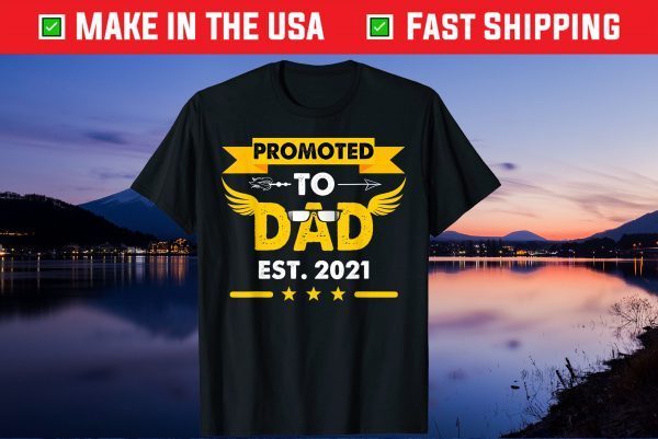 Promoted to Dad 2021 Soon to be Dad Husband Us 2021 T-Shirt