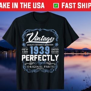 Vintage 1939 80th Years Old Birthday Made in 1939 Unisex T-Shirt
