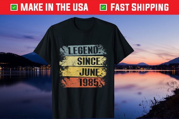 Legend Since June 1985 36th Birthday Unisex T-Shirt