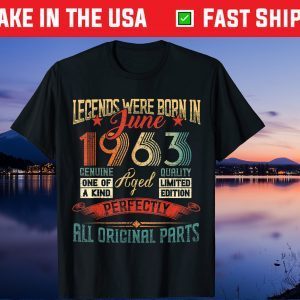 Legends Were Born in June 1963 58 Years Old 58 Birthday Us 2021 T-Shirt