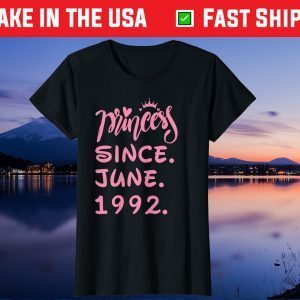 Prinecess Since June 1992 Birthday Unisex T-Shirt