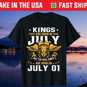 Real Kings Are Born On July 1st Birthday Us 2021 T-Shirt