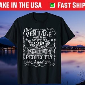 40 Year Old Vintage 1981 Limited Edition 40th Birthday Gift Shirt