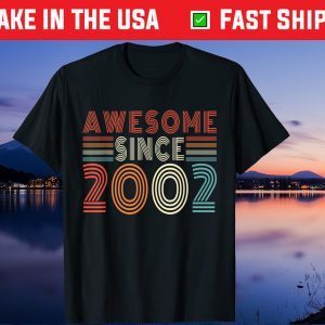 Awesome Since 2002 19th Birthday 19 Years Old Unisex T-Shirt