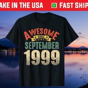 Awesome Since September 1999 22 Year Old 22nd Birthday Us 2021 T-Shirt