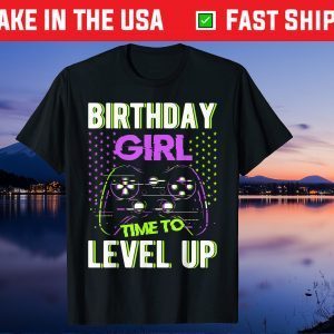 Birthday Video Games Gamer girl Time To Level Up Classic T-Shirt