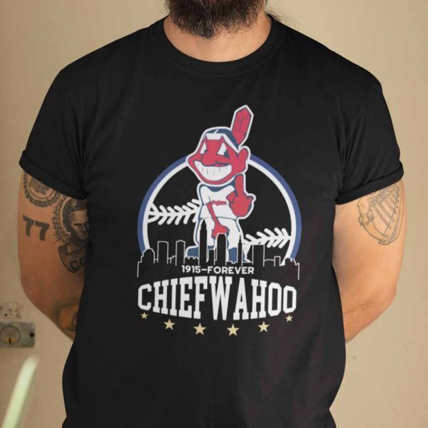 Cleveland Indians Since 1915 To Forever Chief Wahoo 2021 Shirt