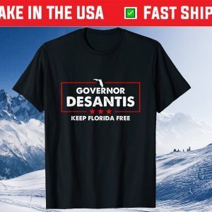 Desantis Governor Keep Florida Free Don't Fauci My Floridas Tee Shirt