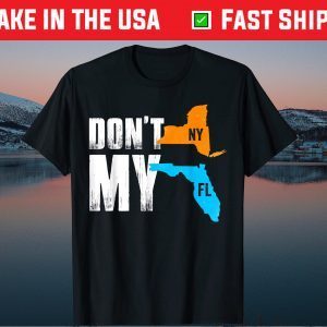 Don't New York Fauci My Florida For A Florida Classic T-Shirt