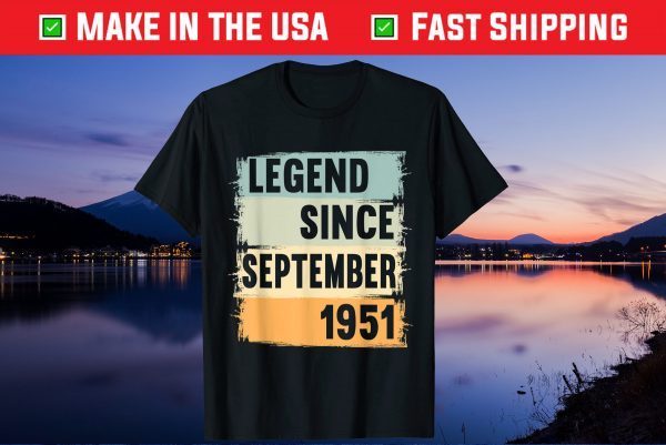 Legendary Awesome Since September 1951 70th Birthday 70 Years Old Us 2021 T-Shirt