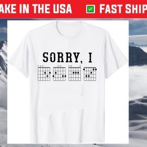 Sorry I-DGAF Funny Hidden Message Guitar Chords For Lover Gift Shirt