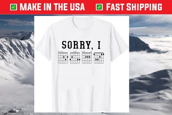Sorry I-DGAF Funny Hidden Message Guitar Chords For Lover Gift Shirt