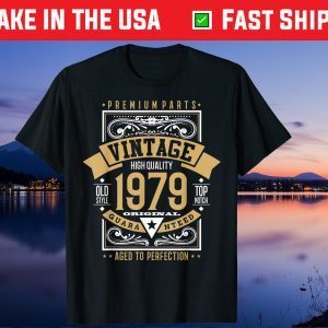 Vintage 42th Birthday Top Notch Since 1979 Exclusive Gift Shirts
