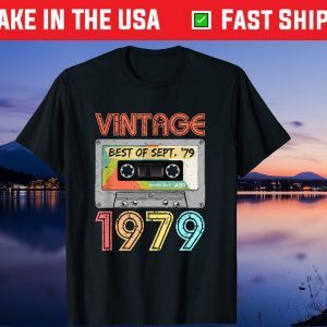 Vintage Best Of Sept 79 September 1979 42th Birthday Unisex Shirt