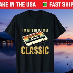 Vintage Cassette I'm Not Old I'm A Classic 1971 49 Birthday Gift Shirt