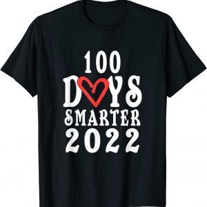 100 Days Smarter 100th Day Of School Kindness Teacher Tee Shirt